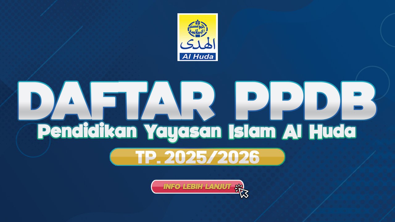 BANNER DAFTAR PPDB YAYASAN ISLAM AL HUDA BUTTON 169