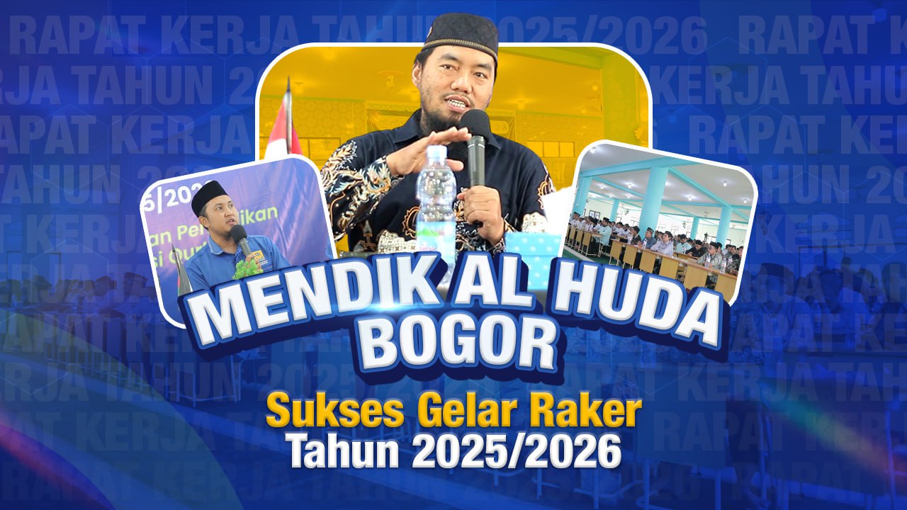MENDIK AL HUDA Bogor Sukses Gelar Raker Tahun 2025/2026