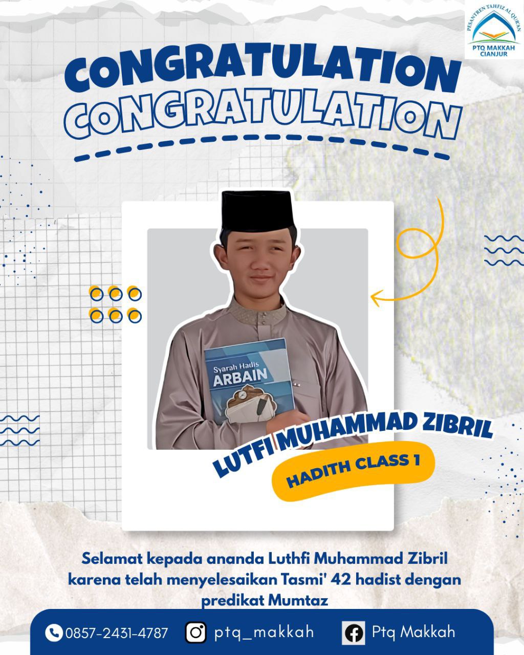 Luar Biasa! Santri PTQ Makkah Tuntaskan Hafalan 42 Hadits dalam 3 Pekan dengan Predikat Mumtaz